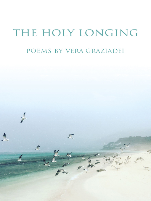 Title details for The Holy Longing by Vera Graziadei - Available